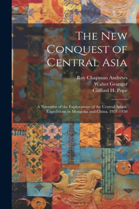 New Conquest of Central Asia