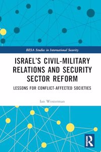 Israel's Civil-Military Relations and Security Sector Reform