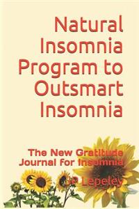 Natural Insomnia Program to Outsmart Insomnia