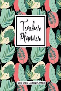 Teacher Lesson Planner 2019-2020