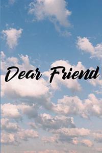 Dear Friend