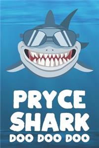 Pryce - Shark Doo Doo Doo