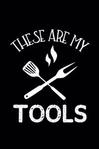 These Are My Tools