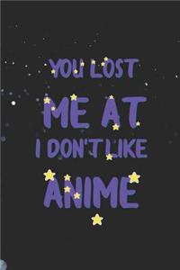 You Lost Me At I Don't Like Anime