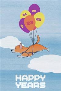 23rd Birthday Journal: Lined Journal / Notebook - Corgi Themed 23 yr Old Gift - Fun And Practical Alternative to a Card - 23 Happy Years