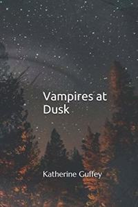 Vampires at Dusk
