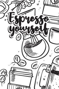 Espresso Yourself