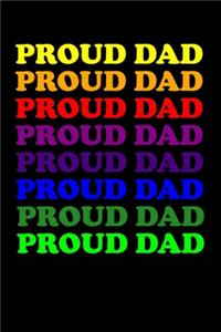 Proud Dad: Gay Pride Journal 6x9 120 Pages Blank Lined Paperback