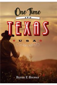 One Time In Texas