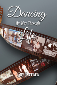 Dancing My Way Through Life