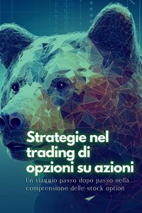 Strategie nel trading di opzioni su azioni