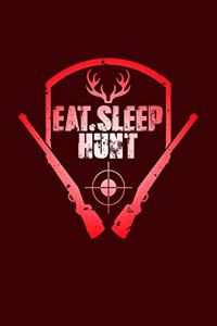 Eat Sleep Hunt