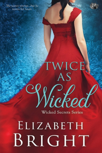 Twice As Wicked