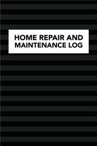 Home Repair and Maintenance Log