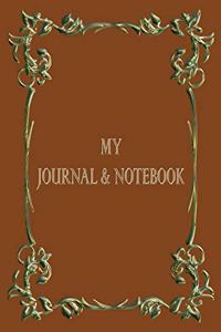 My Journal & Notebook