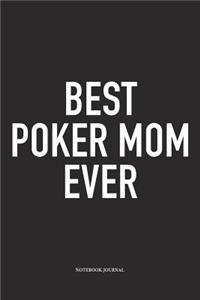 Best Poker Mom Ever