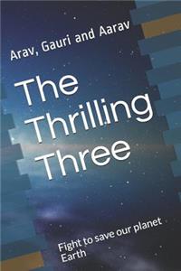 Thrilling Three