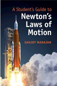 A Student's Guide to Newton's Laws of Motion