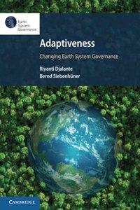 Adaptiveness: Changing Earth System Governance