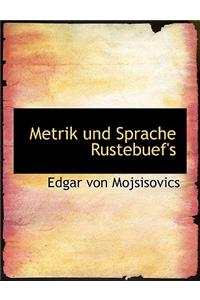 Metrik Und Sprache Rustebuef's