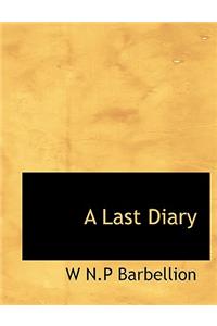 A Last Diary