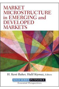 Market Microstructure in Emerging and Developed Markets