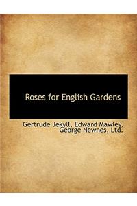 Roses for English Gardens