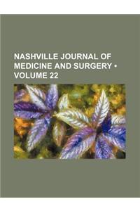 Nashville Journal of Medicine and Surgery (Volume 22)