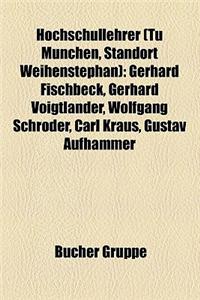 Hochschullehrer (Tu Munchen, Standort Weihenstephan)