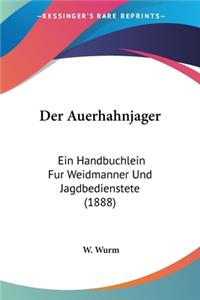 Der Auerhahnjager
