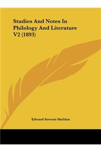 Studies and Notes in Philology and Literature V2 (1893)