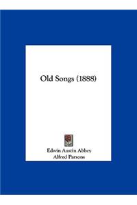Old Songs (1888)
