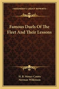 Famous Duels Of The Fleet And Their Lessons