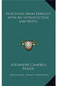 Selections from Berkeley with an Introduction and Notes