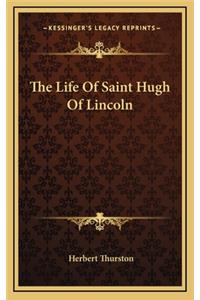 The Life of Saint Hugh of Lincoln