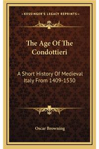 Age Of The Condottieri
