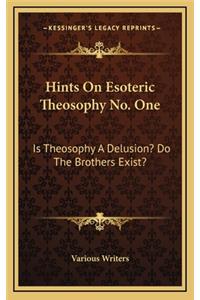Hints on Esoteric Theosophy No. One