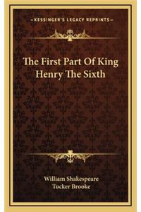 The First Part of King Henry the Sixth