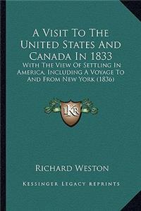 A Visit To The United States And Canada In 1833