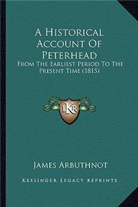 A Historical Account Of Peterhead
