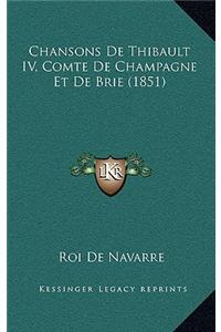 Chansons De Thibault IV, Comte De Champagne Et De Brie (1851)