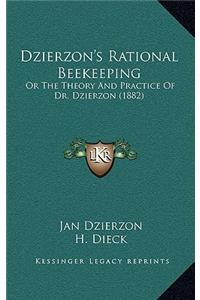 Dzierzon's Rational Beekeeping