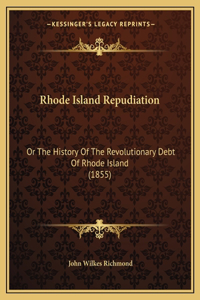 Rhode Island Repudiation