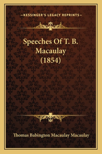 Speeches of T. B. Macaulay (1854)