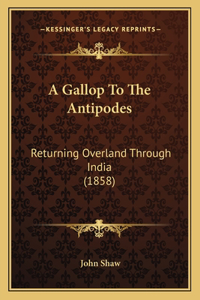 Gallop To The Antipodes