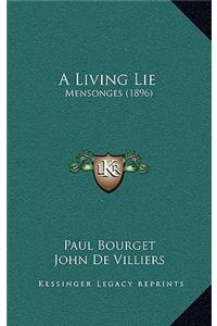 A Living Lie