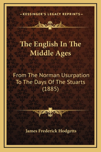 The English In The Middle Ages