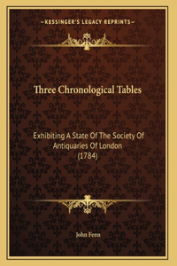 Three Chronological Tables