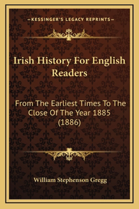 Irish History For English Readers