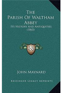 Parish Of Waltham Abbey